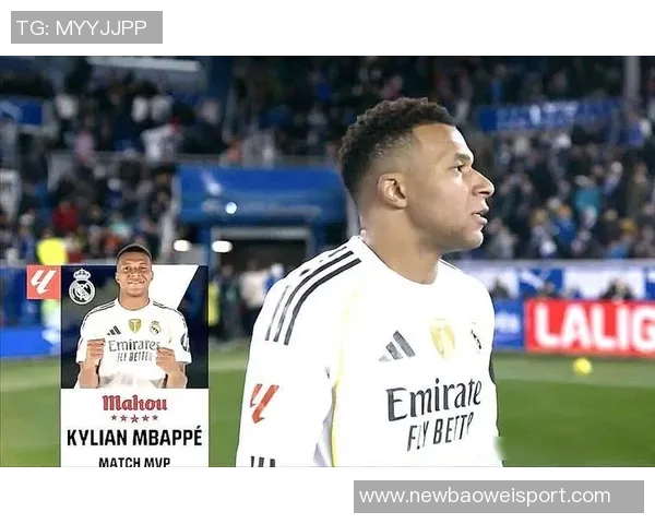 姆巴佩裤袜依旧闪耀罗德里戈赢得阿隆索的信任与支持